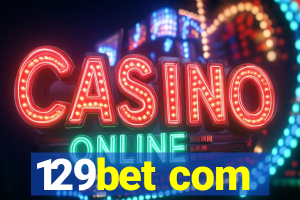 129bet com